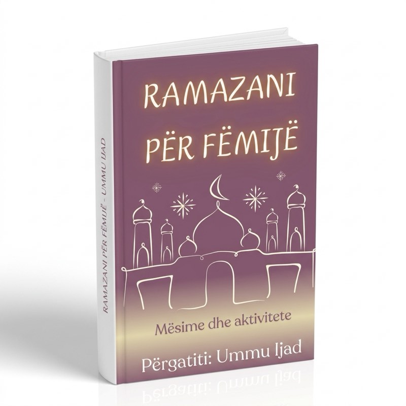 Ramazani Për Fëmijë - Mësime dhe Aktivitete